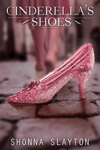 Cinderella's Shoes Paperback – October 6, 2015