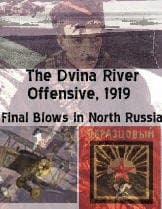 MOORE: Dvina River Offensive, August 1919, Board Games