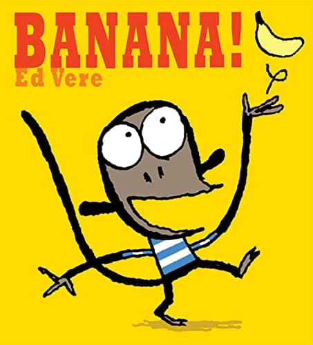Banana!: A Picture Book