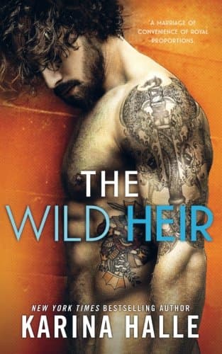 The Wild Heir: A Royal Standalone Romance