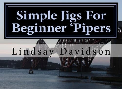 Simple Jigs For Beginner 'Pipers (Tunes for Beginner 'Pipers)