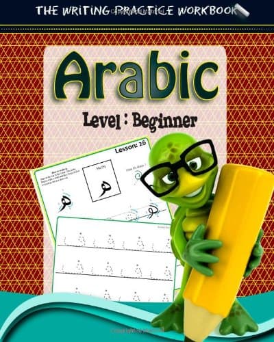 Arabic: The Writing Practice Workbook Paperback – April 10, 2012