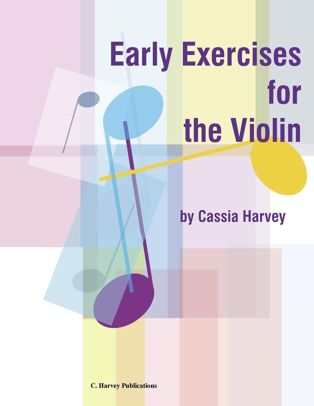 C. Harvey Publications Early Exercises for the Violin