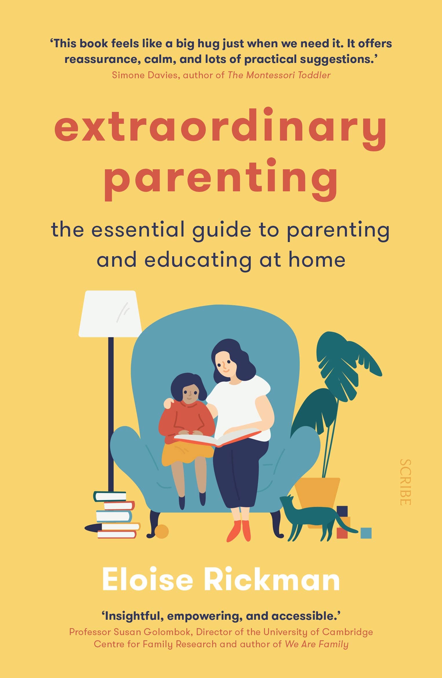 Scribe Publications Extraordinary Parenting: the essential guide to parenting and educating at home