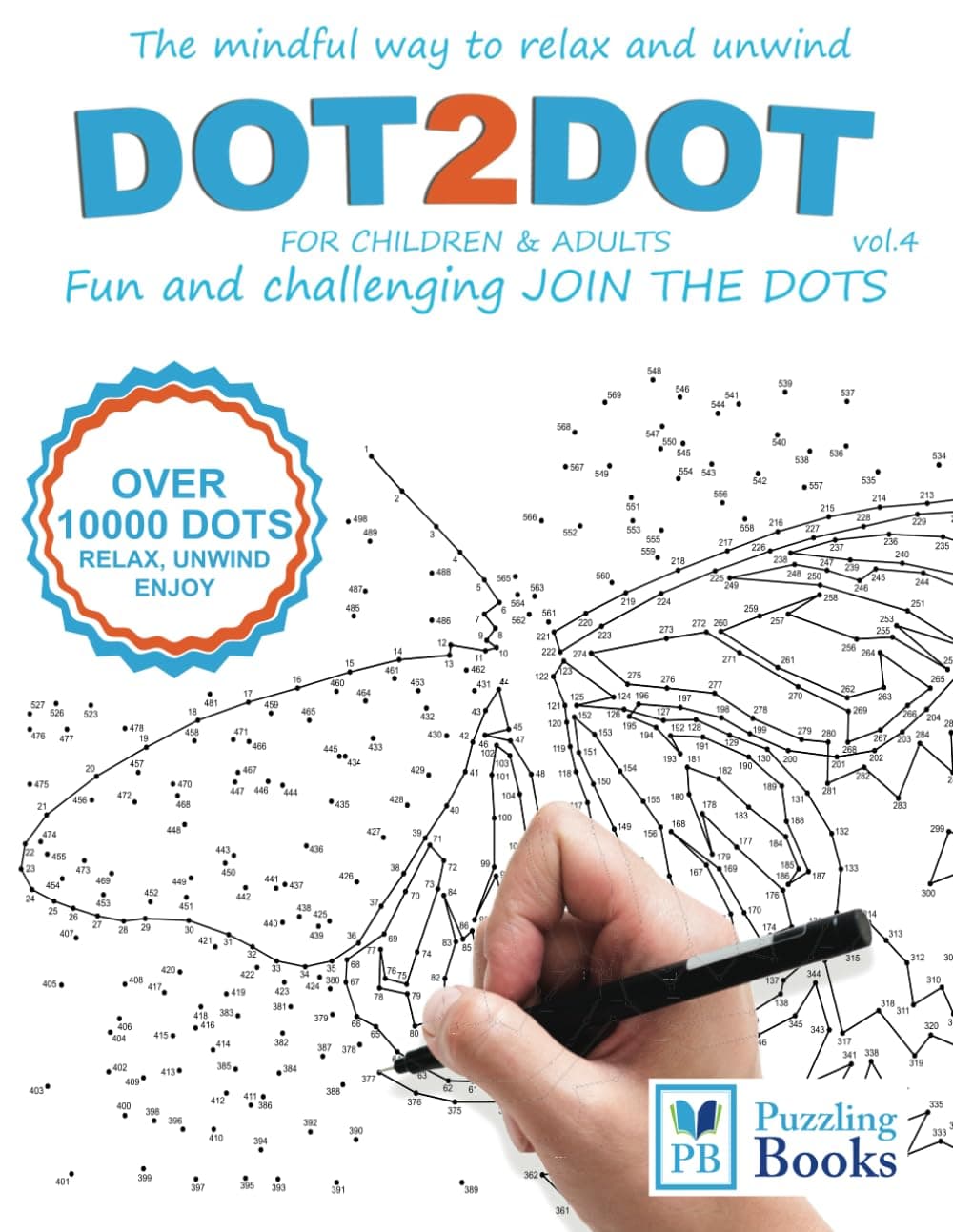 DOT-TO-DOT For Children & Adults Fun and Challenging Join the Dots: The mindful way to relax and unwind
