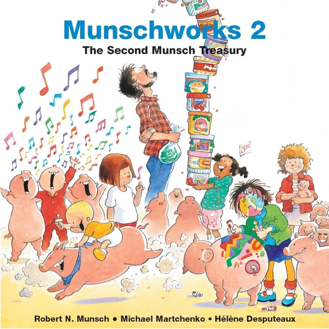 Munschworks 2: The Second Munsch Treasury: 02