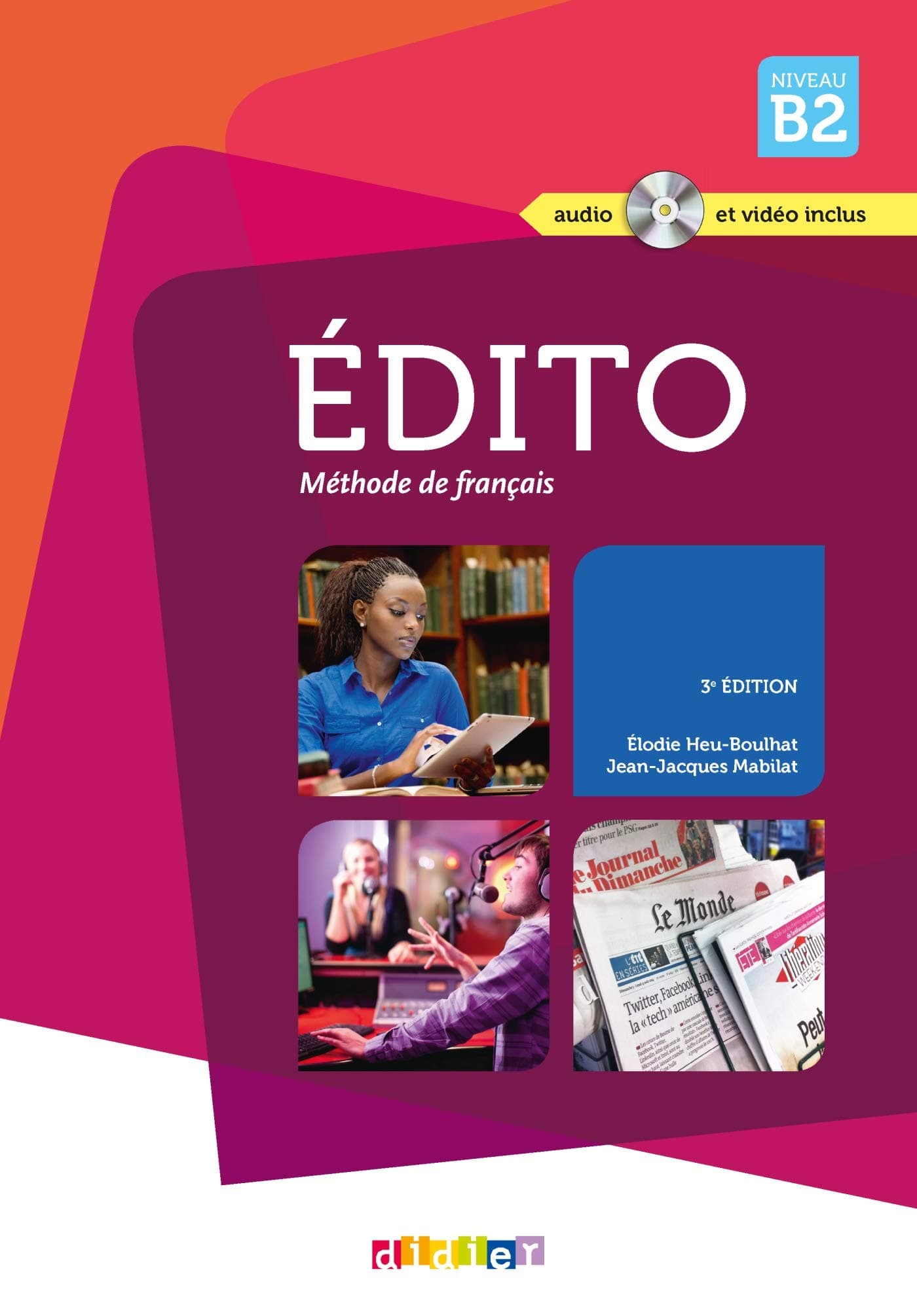 Édito: Méthode de Français - Niveau B2 (Book & CD)