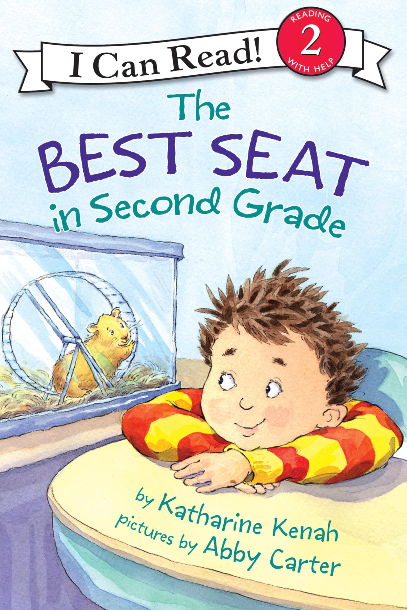 The Best Seat in Second Grade: A Back to School Story for Children (Ages 4-8) (I Can Read Level 2)