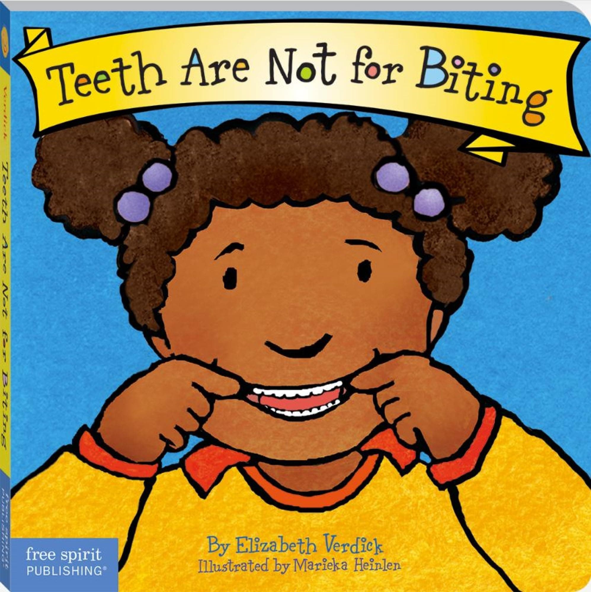 Teeth Are Not for Biting Board Book (Best Behavior®)