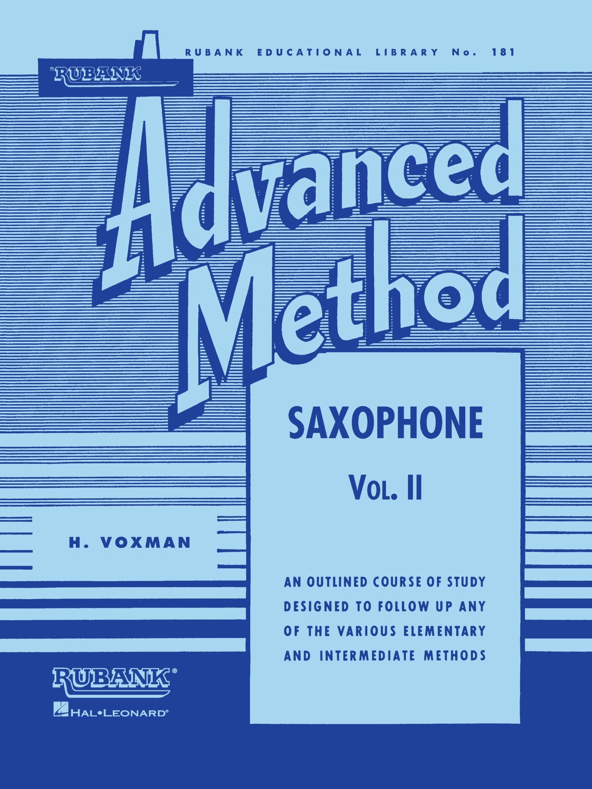 Rubank Advanced Method – H. Voxman and Wm. Gower | Saxophone Vol. 2 Sheet Music | Advanced Band Method Songbook | Hal Leonard Instructional Book with Fingering Chart and Exercises