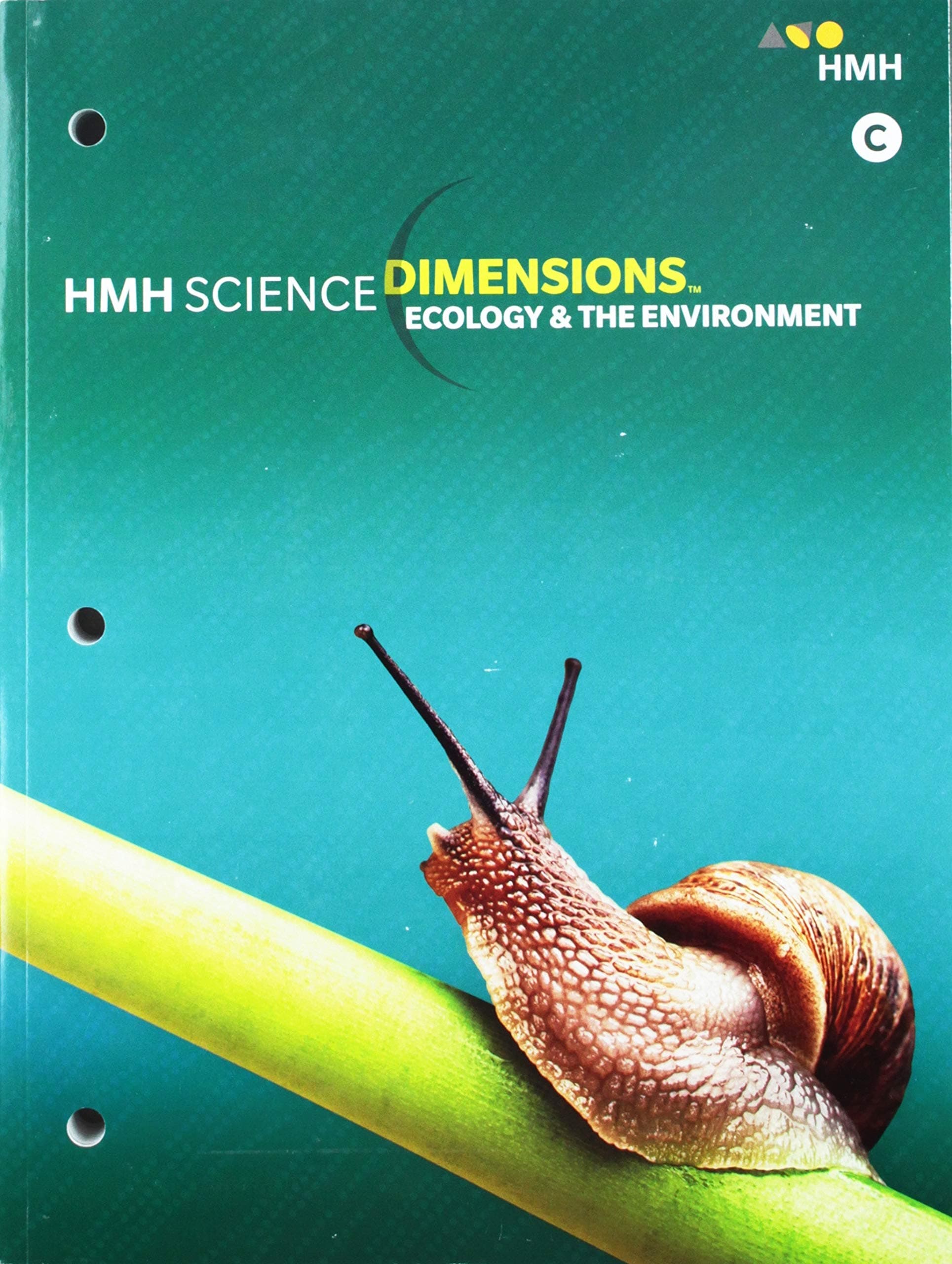 Student Edition Grades 6-8 2018: Module C Ecology & The Environment (Science Dimensions)
