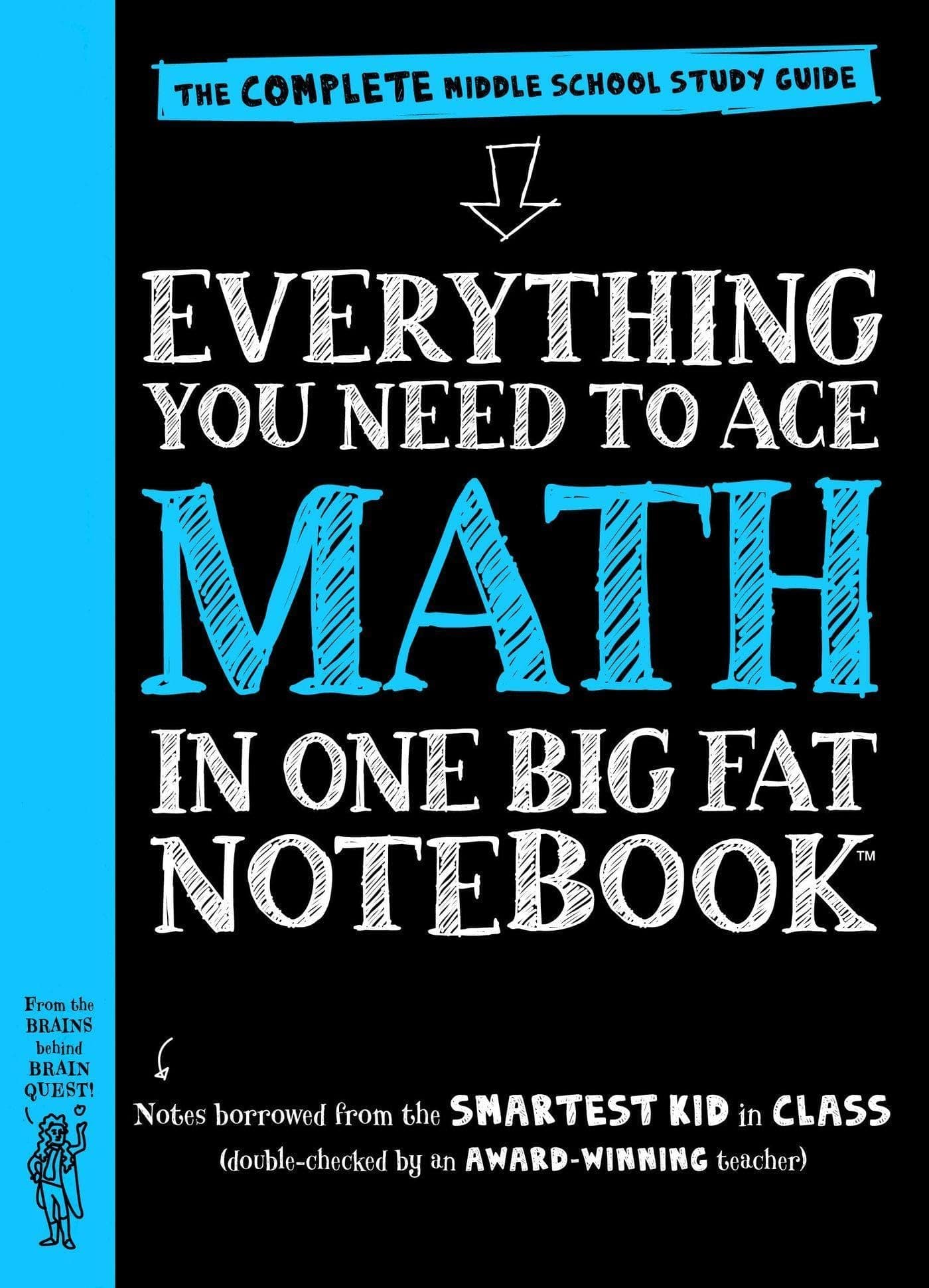 Ace Math in One Big Fat Notebook: The Complete Middle School Study Guide