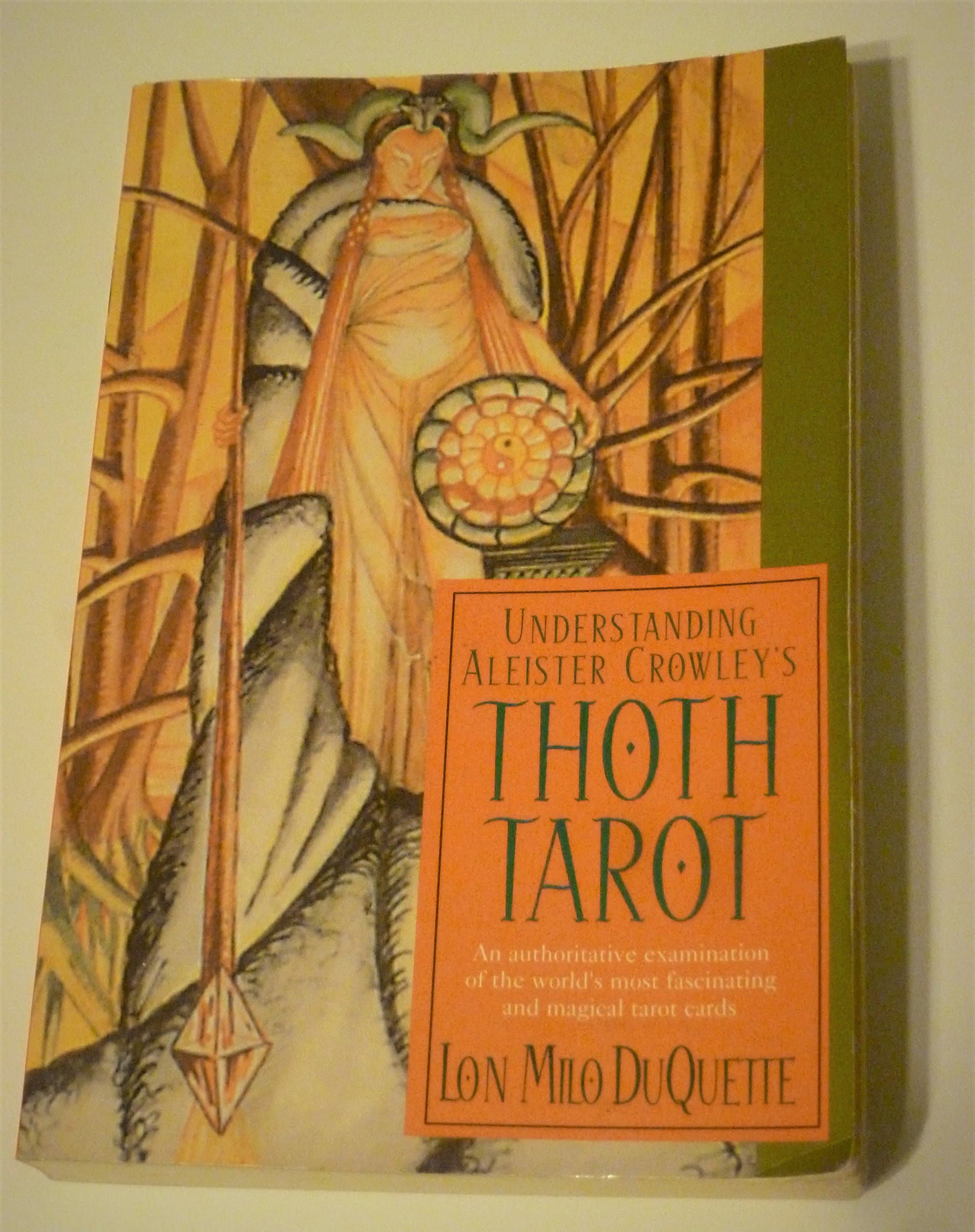 Understanding Aleister Crowley's Thoth Tarot