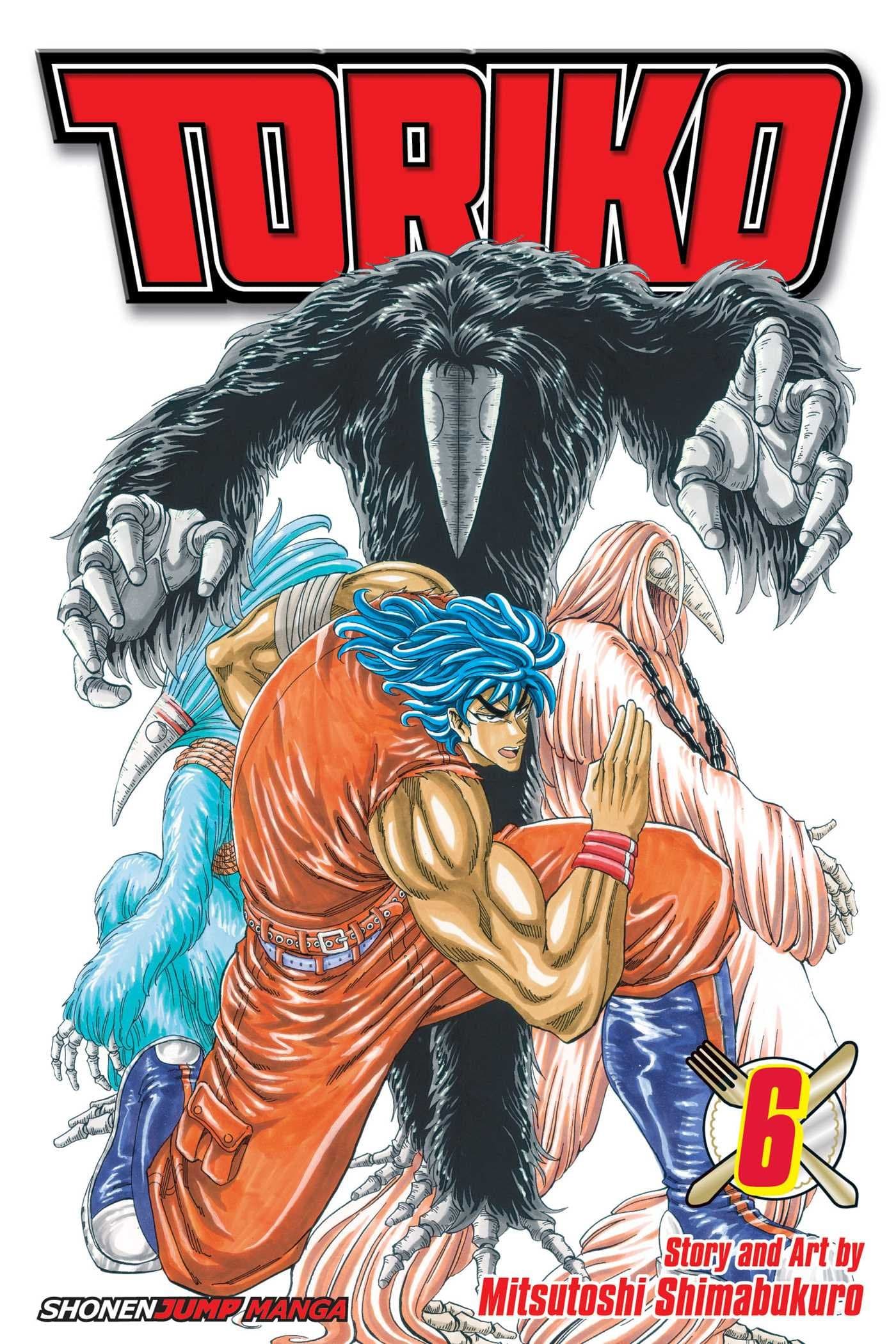 Toriko, Vol. 06: Ten-fold!!: Volume 6